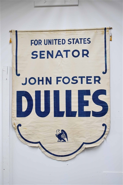 John Foster Dulles US Senator Campaign Banner